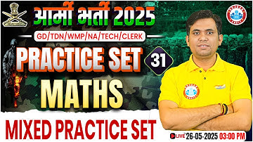 Army GD Maths Practice Set 2025 | Maths for Army GD/TDN/WMP/Clerk/NA/Tech By Jitender Sir