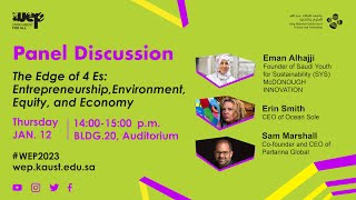 Panel Discussion | The Edge of 4 Es: Entrepreneurship, Environment, Equity, and Economy