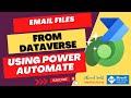 Sending Multiple Attachments stored Dataverse Table in a Single Email via Power Automate