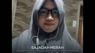 🇸 🇦 🇯 🇦 🇩 🇦 🇭....🇲 🇪 🇷 🇦 🇭...QASIDAH BY HANIFAH