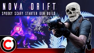 Using The SCARIEST Weapon! - The Spooky Scary Starter Gun Build - Nova Drift
