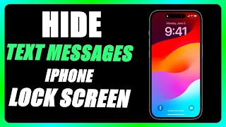 How to Hide Text Messages on iPhone Lock Screen