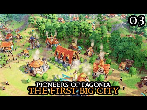 EXPANSION - Pioneers of Pagonia FULL GAME || NEW City Builder like The Settlers Part 03