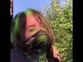 billie eilish has GREEN roots