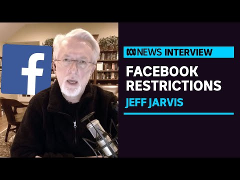 Jeff Jarvis on how Australia's Facebook troubles are being seen around the world | ABC News