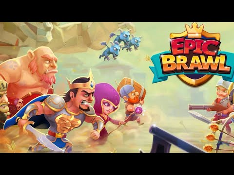 Видео: EPIC BRAWL - Gameplay Trailer - Royale Clash Game