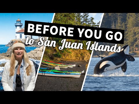 What to Know Before You Go to San Juan Islands in Washington