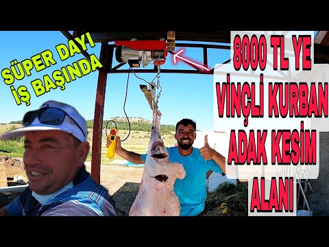 SÜPER KURBAN KESİM YERİ~8000 TL YE(VİNÇ RAY) HAZIR~SÜPER DAYI İŞ BAINDA!!ÇALİŞŞ