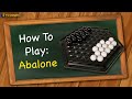 How to play Abalone