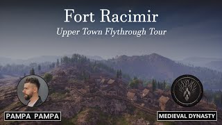 Medieval Dynasty | Fort Racimir | Upper Town Flythrough Tour | #medievaldynasty #gaming #tour #fort