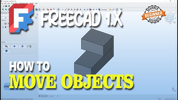 FreeCAD 1.x How To Move Objects