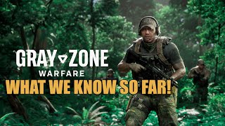 Gray zone Warfare - Lore and a little bit of everything