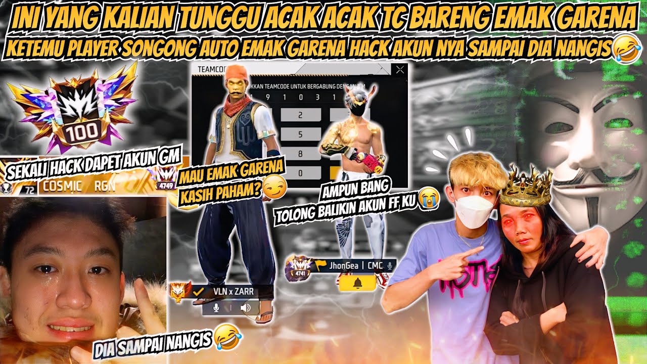 INI YANG KALIAN TUNGGU ACAK ACAK TC BARENG EMAK GARENA HACK AKUN PLAYER SONGONG SAMPAI DIA NANGIS 😱