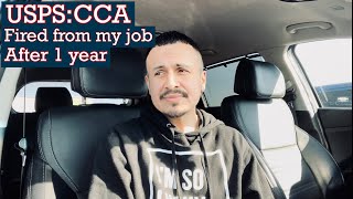 USPS:CCA I got fired after 1 year