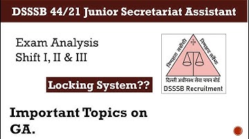 DSSSB Post Code 44/21 Exam Analysis Day 1 | dsssb junior secretariat assistant Locking system #dsssb