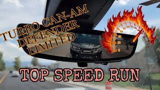 Top Speed? Let's find out! Can-Am Defender Limited with a Force Turbo kit installed on it!