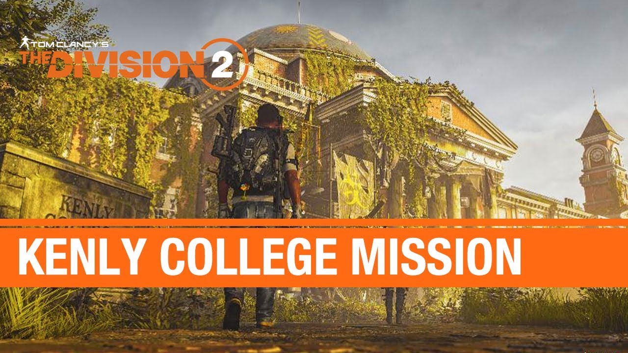 The Division 2 Kenly College Mission YouTube the-division-2-kenly-college-mission-youtube