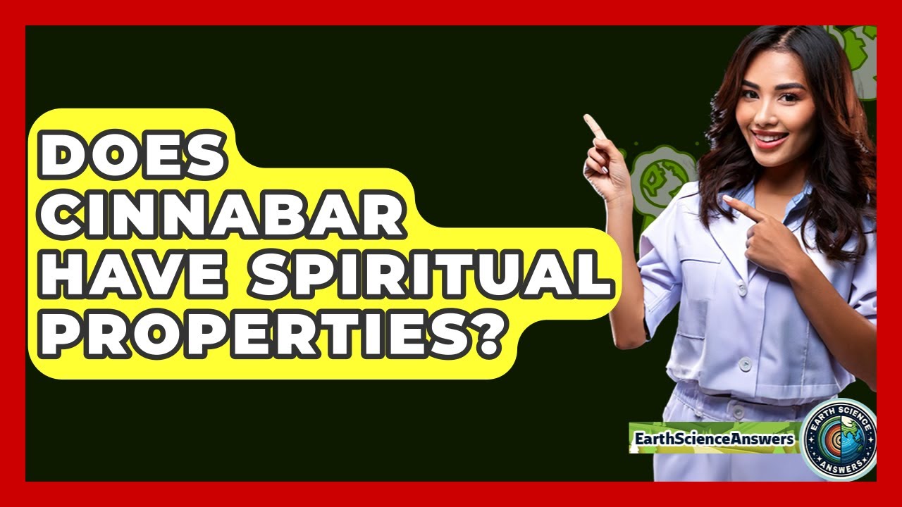 Does Cinnabar Have Spiritual Properties? - Earth Science Answers