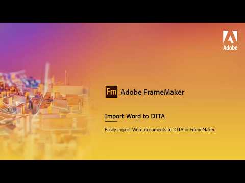 Import Word content to DITA in Adobe FrameMaker