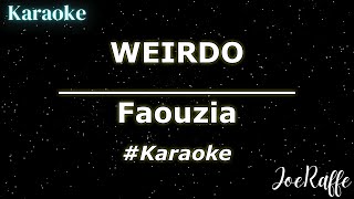 Faouzia - WEIRDO (Karaoke)