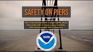 Excerpt 08: Play It Safe at Great Lakes Beaches: Safety on Piers