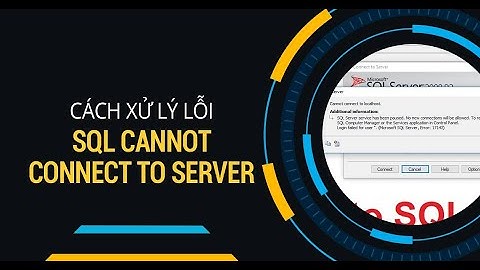 Báo lỗi microsof sql server error 2 sql năm 2024