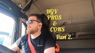 PROS & CONS of HGV driving for beginners. Part 2!