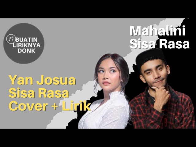 MENGAPA MASIH ADA SISA RASA - MAHALINI ( YAN JOSUA COVER  - LIRIK ) class=