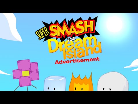 Super Smash for Dream Island | Ad (Not a real game)