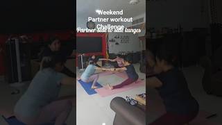 Weekend Partner workout as a challenge, build #confidence  #strength #stamina #mindfresh #motivation