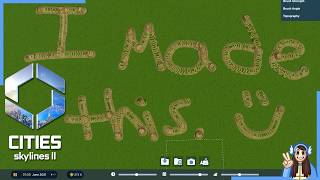 Learning the Map Editor! | Cities: Skylines II Gameplay