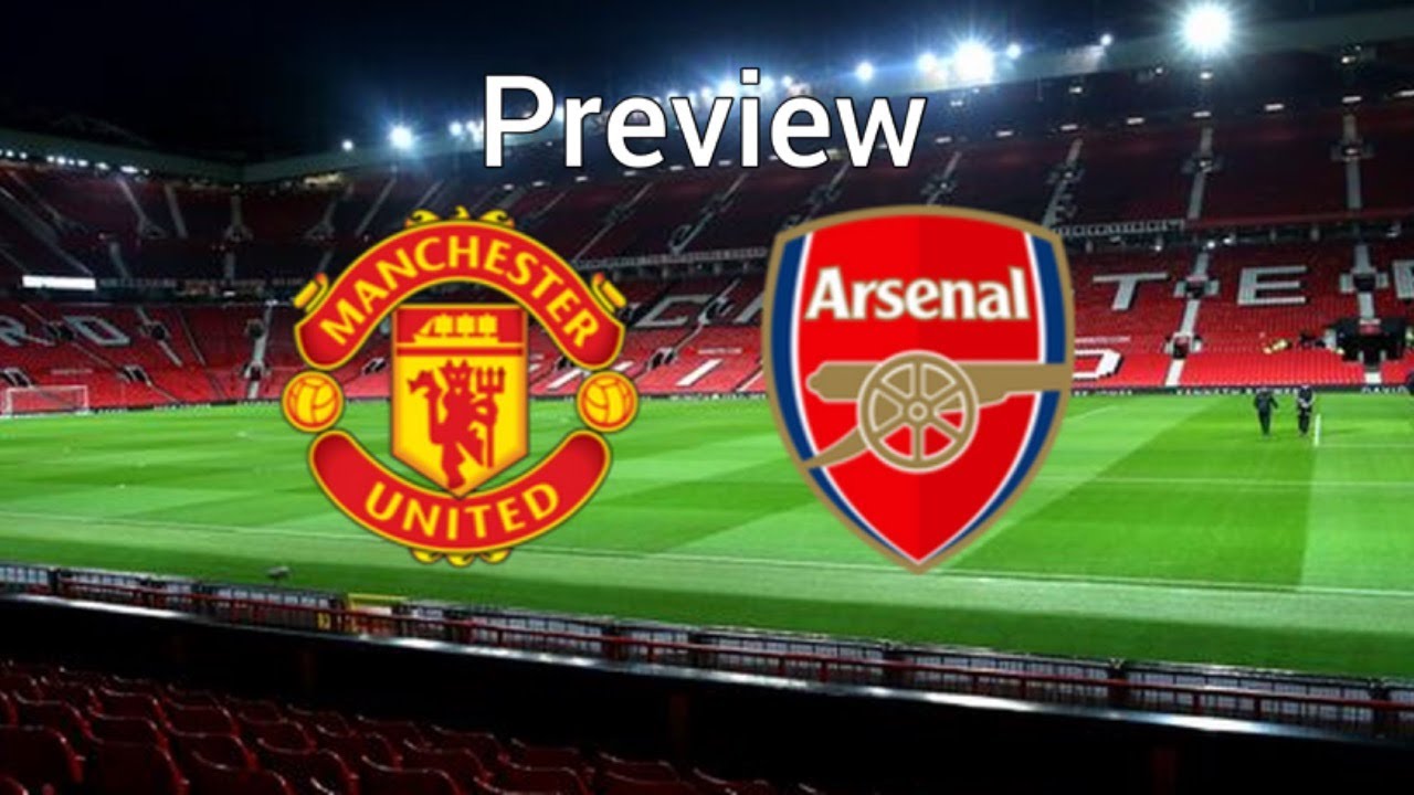 Manchester United vs Arsenal (preview) YouTube