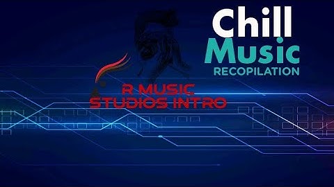 R MUSIC STUDIO | | INTRO FOR CHANNEL.