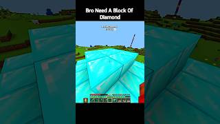 Guys see i Need one block of diamond #minecraft #trending #gameplay #shotrs