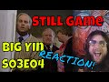 Still Game - Big Yin - S03E04 - REACTION!