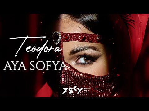 Teodora - Aya Sofya