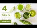 4 VỊ NƯỚC ÉP CHO NGƯỜI TIỂU ĐƯỜNG - 4 DIABETIES JUICE RECIPES