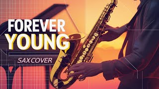 Forever Young Saxophone Cover - Multi-Instrumental Jazz Version | Alphaville Classic