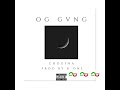 OG GVNG - CHOUÏNA PROD BY R-ONE