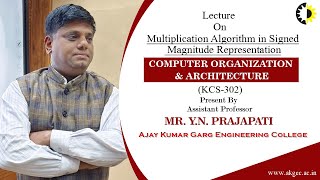 ''Multiplication Algorithm in Signed Magnitude Representation'' Computer Organization & Architecture