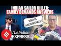Hormuz Tanker Attack: “Who Is Accountable?” Indian Sailor's Family Targets US, Ship Company