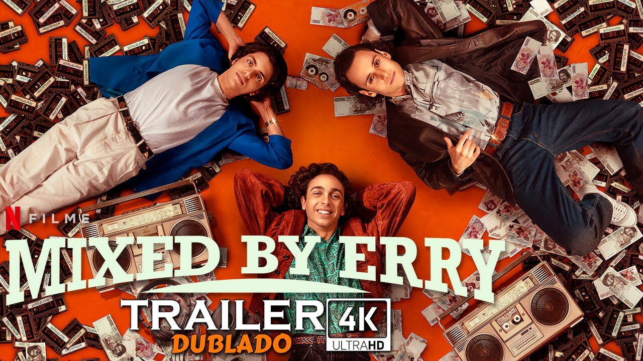Mixed by Erry (2023) Trailer 4k Dublado Netflix YouTube Mixed by Erry (2023) Trailer 4k Dublado Netflix YouTube