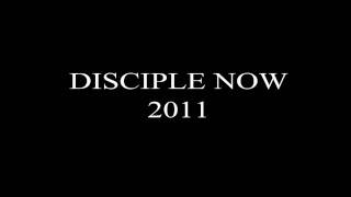 Disciple Now 2011 Teaser