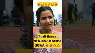 Shruti Sharma Inaugural 97 Foundation Course Lbsnaa Mussoorie