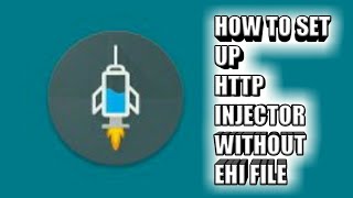 SETTING UP HTTP INJECTOR W/O EHI FILE screenshot 4