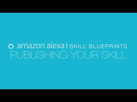 Learn How to Publish Your Alexa Skill with Amazon Alexa Skill Blueprints