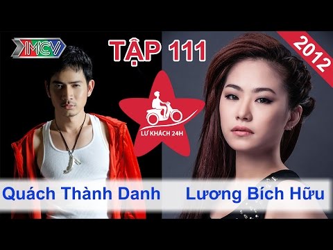 Video Lữ Khách 24h Tập 111 FULL | Lương Bích Hữu bị Quách... - youtube