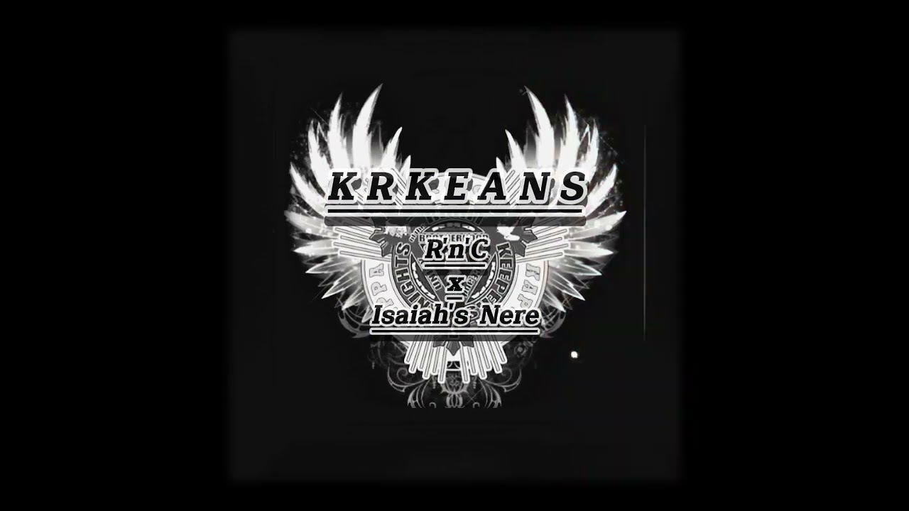 KRKEANS   Little Mc G x Isaiahs Nere  PRODDonrubenBeats 