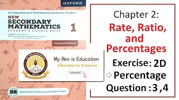 Exercise 2D Questions 3 and 4 word problems (Percentage) – Math Class 6 Army Public School (APS).
