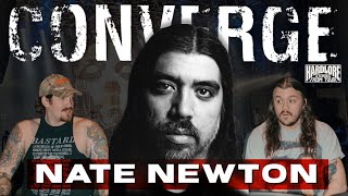 HardLore: Nate Newton (CONVERGE)